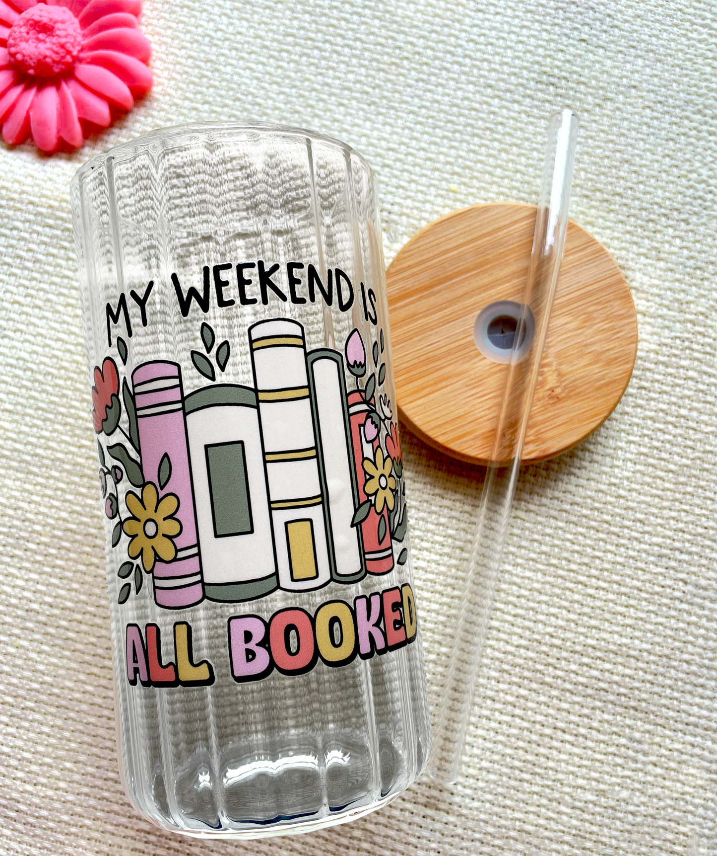 My Weekend Is All Booked