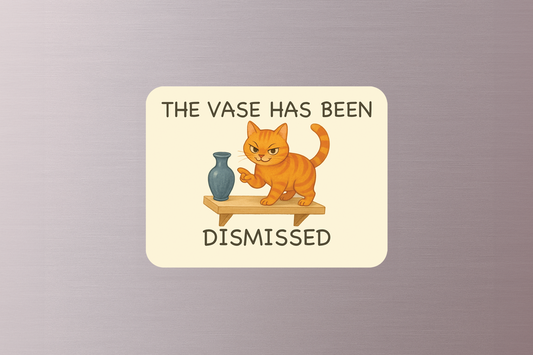 The Vase Has Been Dismissed