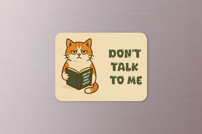 Don’t Talk to Me