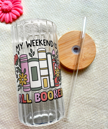 My Weekend Is All Booked